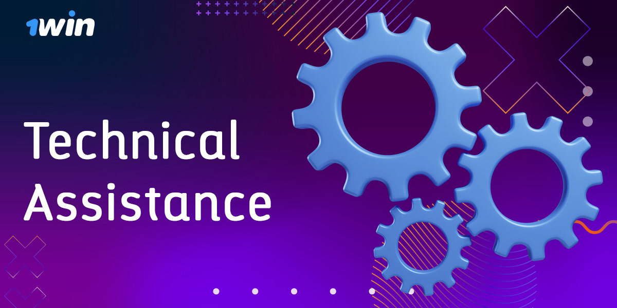 1Win Technical Assistance